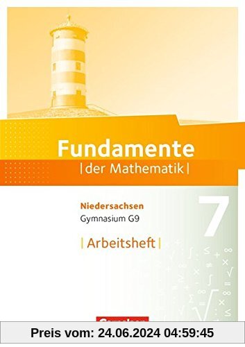 Fundamente der Mathematik - Gymnasium Niedersachsen: 7. Schuljahr - Arbeitsheft mit eingelegten Lösungen